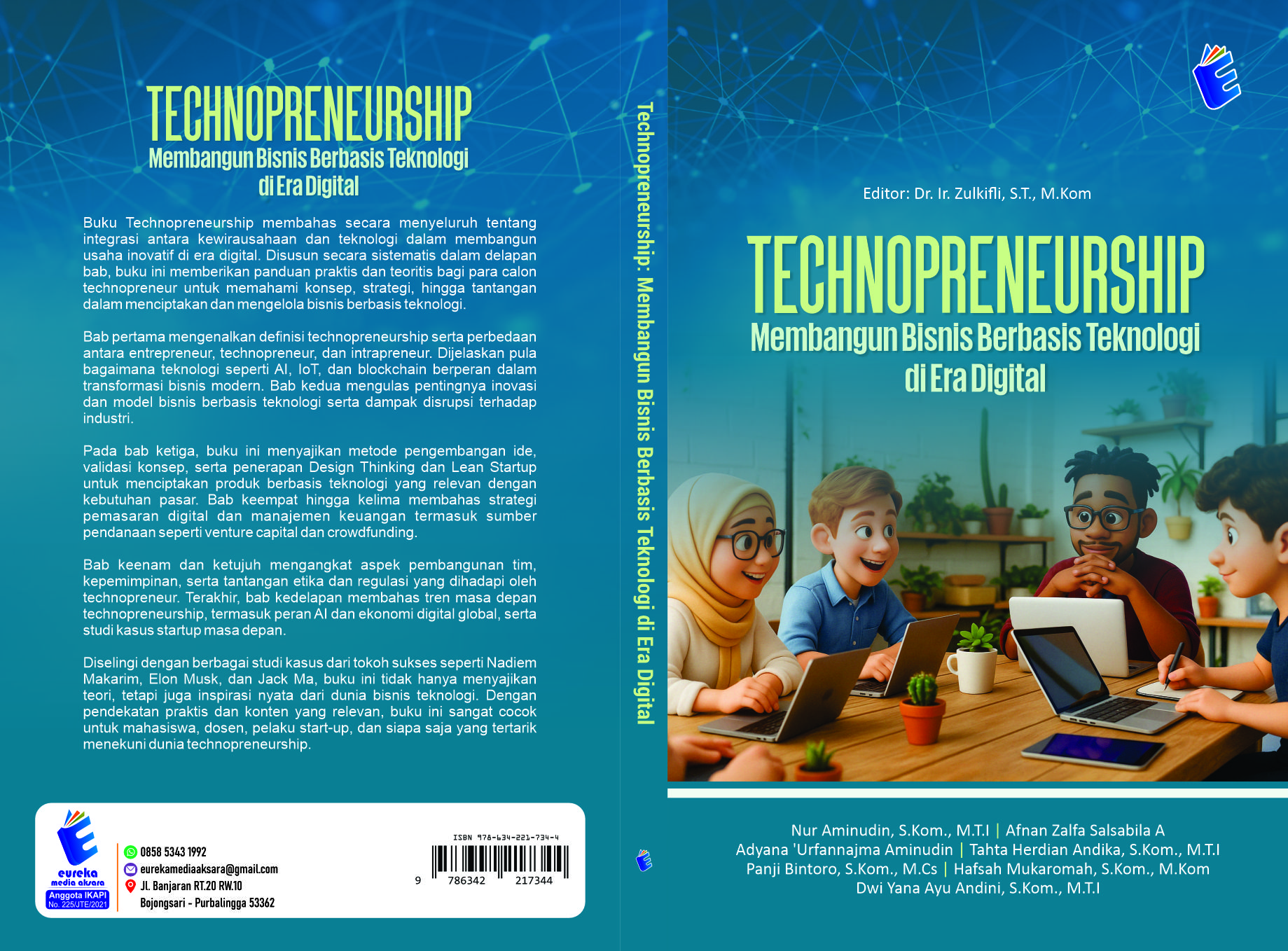 https://repository.penerbiteureka.com/publications/617480/technopreneurship-membangun-bisnis-berbasis-teknologi-di-era-digital