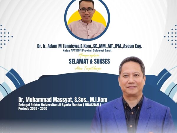 APTIKOM Sulbar Ucapkan Selamat atas Terpilihnya Rektor UNASMAN Periode 2026–2030