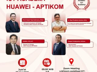 APTIKOM dan Huawei Gelar Sosialisasi ICT Academy Batch 1 untuk Perkuat Kompetensi Digital Perguruan Tinggi