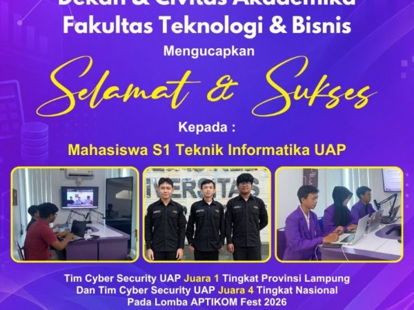Mahasiswa UAP Raih Juara 1 Lampung dan Peringkat 4 Nasional APTIKOMFEST 2026